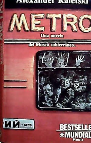 Imagen del vendedor de Metro : una novela del Mosc subterrneo a la venta por Librera La Candela