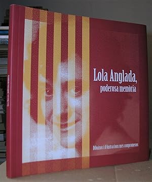 Imagen del vendedor de LOLA ANGLADA, PODEROSA MEMORIA. Dibuixos i il.lustracions ms compromesos. a la venta por LLIBRES del SENDERI