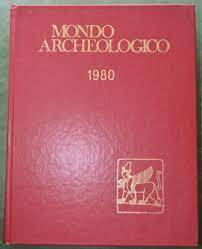 MONDO ARCHEOLOGICO 1980