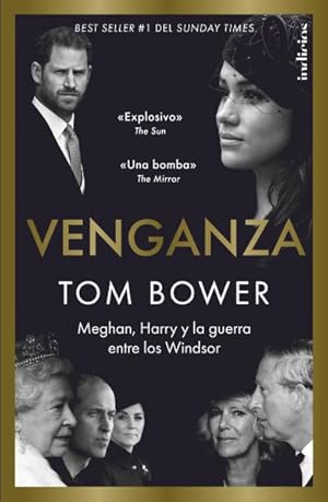 Seller image for Venganza/ Revenge : Meghan, Harry, Y La Guerra Entre Los Windsor/ Meghan, Harry, and the War Between the Windsors -Language: Spanish for sale by GreatBookPrices