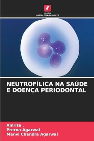 Seller image for NEUTROFLICA NA SADE E DOENA PERIODONTAL for sale by moluna