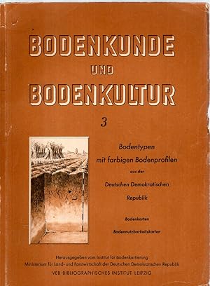 Bodenkunde und Bodenkultur 3. - Bodentypen mit farbigen Bodenprofilen aus der Deutschen Demokrati...