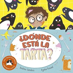 Seller image for Dnde est la tarta?/ Where Has All The Cake Gone? -Language: spanish for sale by GreatBookPrices