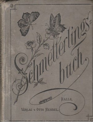 Bild des Verkufers fr Schmetterlingsbuch. Die Schmetterlinge zum Verkauf von BuchSigel