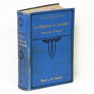 Imagen del vendedor de La epopeya de Lourdes. (Apariciones y milagros). a la venta por Librera Berceo (Libros Antiguos)