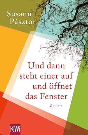 Seller image for Und dann steht einer auf und ffnet das Fenster for sale by BuchWeltWeit Ludwig Meier e.K.