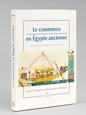 Bild des Verkufers fr Le commerce en Egypte ancienne zum Verkauf von Librairie du Cardinal