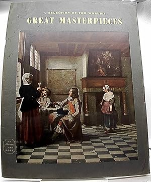 Bild des Verkufers fr A Selection of the World's Great Masterpieces zum Verkauf von Antiquariat Unterberger