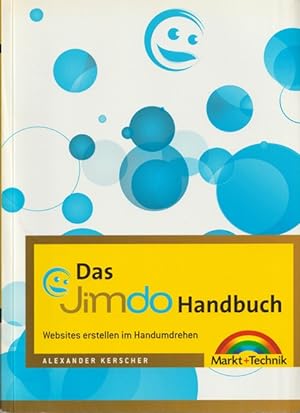 Seller image for Das Jimdo - Handbuch. Websites erstellen in Handumdrehen. for sale by Ant. Abrechnungs- und Forstservice ISHGW