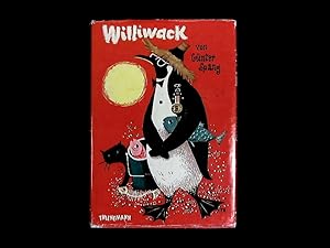 Williwack. Die Abenteuer Eines Höflichen Pinguins.