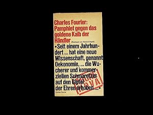 Bild des Verkufers fr Pamphlet gegen das Goldene Kalb der Hndler. zum Verkauf von Antiquariat Bookfarm