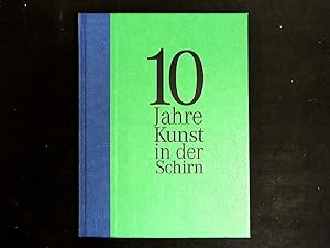 Seller image for 10 Jahre Kunst in der Schirn for sale by Antiquariat Bookfarm