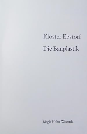 Imagen del vendedor de Kloster Ebstorf. Die Bauplastik. a la venta por Antiquariat Bookfarm