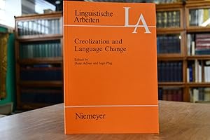 Creolization and language change. Linguistische Arbeiten 317