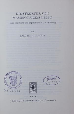 Bild des Verkufers fr Die Struktur von Massenglcksspielen. Eine empirische und experimentelle Untersuchung. zum Verkauf von Antiquariat Bookfarm