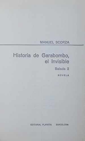 Seller image for Historia de Garabombo, el invisible. Balada 2. for sale by Antiquariat Bookfarm