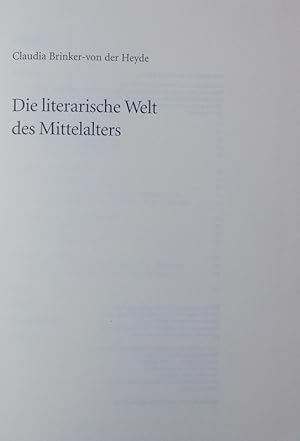 Immagine del venditore per Die literarische Welt des Mittelalters. venduto da Antiquariat Bookfarm