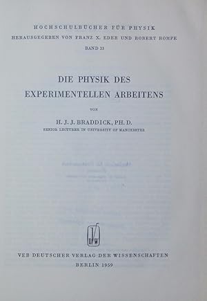 Imagen del vendedor de Die Physik des experimentellen Arbeitens. a la venta por Antiquariat Bookfarm