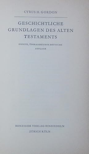 Bild des Verkufers fr Geschichtliche Grundlagen des Alten Testaments. zum Verkauf von Antiquariat Bookfarm