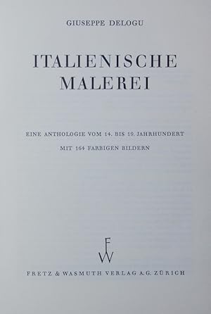 Bild des Verkufers fr Italienische Malerei. Eine Anthologie von 14. bis 19. Jahrhundert. zum Verkauf von Antiquariat Bookfarm