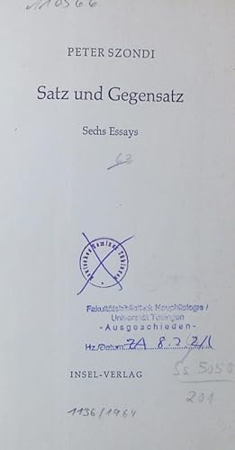 Bild des Verkufers fr Satz und Gegensatz. Essays. zum Verkauf von Antiquariat Bookfarm