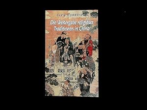 Seller image for Die Weitergabe religiser Traditionen in China. Carl Friedrich von Siemens Stiftung: Themen, Bd. 81. for sale by Antiquariat Bookfarm