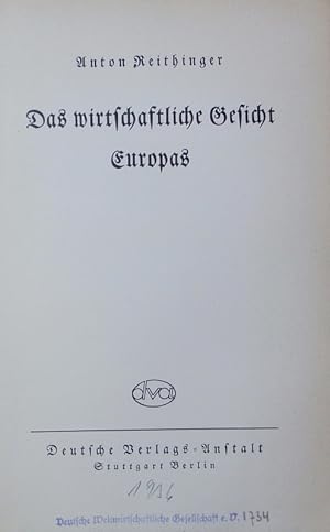 Bild des Verkufers fr Das wirtschaftliche Gesicht Europas. zum Verkauf von Antiquariat Bookfarm