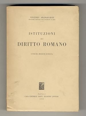 Istituzioni di diritto romano. Undecima edizione riveduta.