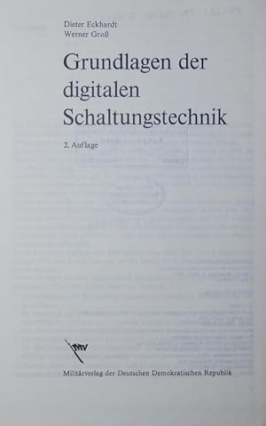 Bild des Verkufers fr Grundlagen der digitalen Schaltungstechnik. zum Verkauf von Antiquariat Bookfarm