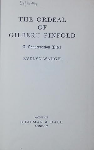 Seller image for The ordeal of Gilbert Pinfold. A conversation piece. for sale by Antiquariat Bookfarm