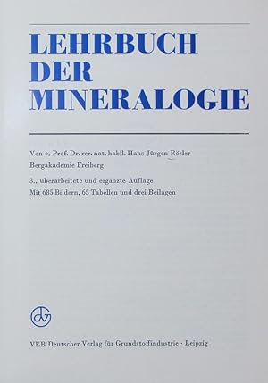 Bild des Verkufers fr Lehrbuch der Mineralogie. Mit 685 Bildern, 65 Tabellen und drei Beilagen. zum Verkauf von Antiquariat Bookfarm