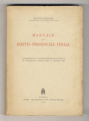 Bild des Verkufers fr Manuale di diritto processuale penale. Aggiornato con le modificazioni al codice di procedura penale del 18 giugno 1955. zum Verkauf von Libreria Oreste Gozzini snc