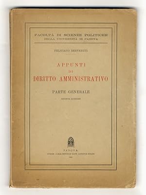 Appunti di diritto amministrativo. Parte generale. Seconda edizione.