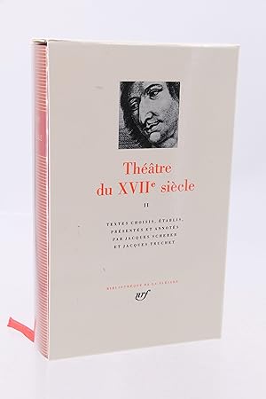 Théâtre du XVIIème siècle - Volume II