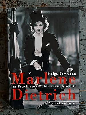 Bild des Verkufers fr Marlene Dietrich - Im Frack zum Ruhm - ein Portrt zum Verkauf von Versandantiquariat Cornelius Lange
