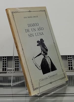 Seller image for Diario de un ao sin luna for sale by Librera Dilogo