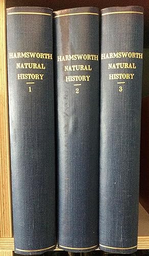 Imagen del vendedor de Harmsworth Natural History. A Complete Survey of the Animal Kingdom (3 volumes) a la venta por Reader's Books