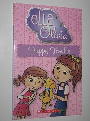 Imagen del vendedor de Puppy Trouble - Ella And Olivia Series #5 a la venta por Manyhills Books
