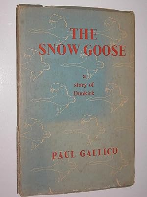 Seller image for The Snow Goose : A Story of Dunkirk for sale by Manyhills Books