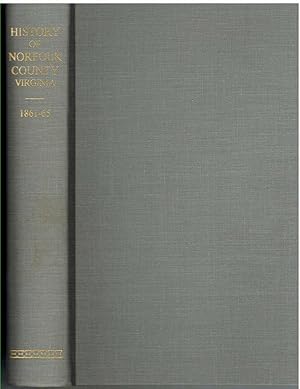 Seller image for A RECORD OF EVENTS IN NORFOLK COUNTY, VIRGINIA, FROM APRIL 19TH, 1861 TO MAY 10TH, 1862, WITH A HISTORY OF SOLDIERS AND SAILORS OF NORFOLK COUNTY, NORFOLK CITY AND PORTSMOUTH WHO SERVED IN THE CONFEDERATE STATES ARMY OR NAVY for sale by The Avocado Pit