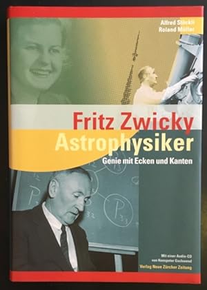 Immagine del venditore per Fritz Zwicky, Astrophysiker: Genie mit Ecken und Kanten. venduto da Antiquariat Im Seefeld / Ernst Jetzer