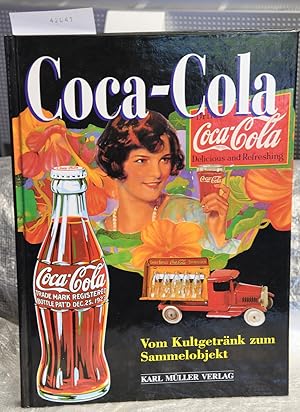 Coca-Cola - Vom Kultgetränk zum Sammelobjekt