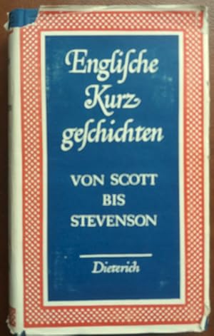 Bild des Verkufers fr Englische Kurzgeschichten. Von Scott bis Stevenson.' zum Verkauf von buch-radel