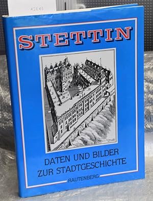 Stettin - Daten und Bilder zur Stadtgeschichte