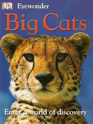Seller image for Eyewonder: Big Cats for sale by WeBuyBooks