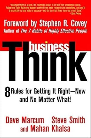 Bild des Verkufers fr businessThink: Rules for Getting It Right Now, and No Matter What! zum Verkauf von WeBuyBooks