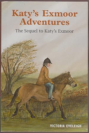 Immagine del venditore per Katy's Exmoor Adventures venduto da HORSE BOOKS PLUS LLC