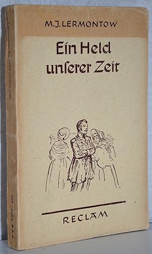 Bild des Verkufers fr Ein Held unserer Zeit. A. d. Russ. v. Johannes von Guenther. zum Verkauf von Antiquariat Reinsch