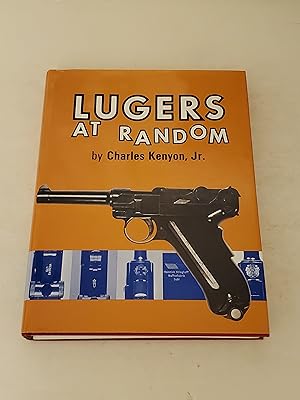 Immagine del venditore per Lugers at Random (revised edition) venduto da rareviewbooks