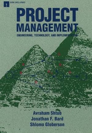 Bild des Verkufers fr Project Management: Engineering, Technology and Implementation: United States Edition (Prentice Hall International Series in Industrial and Systems Engineering) zum Verkauf von WeBuyBooks